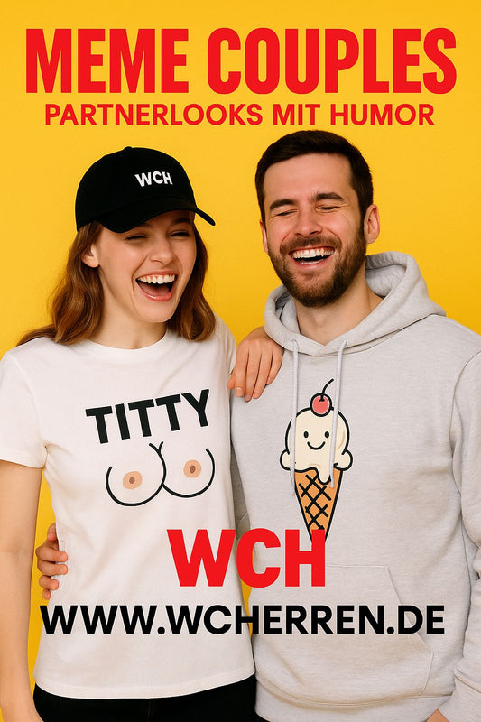 Meme Couples – Lustige Partnerlooks von WCH WCHerren