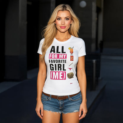 T-Shirts - All for my favorite Girl Woman ▪ Lustiges Meme Shirt für Frauen – WCHerren